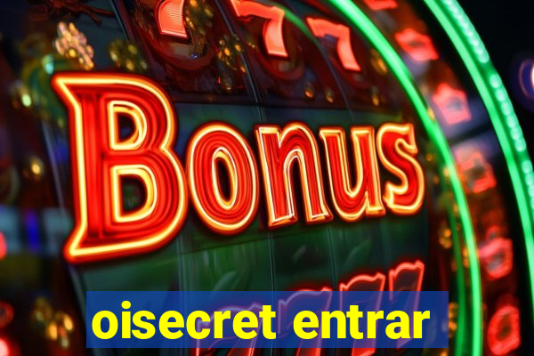 oisecret entrar